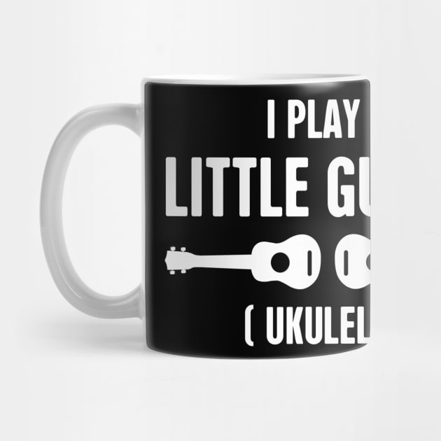 I Play A Little Guitar - Ukulele by Wizardmode